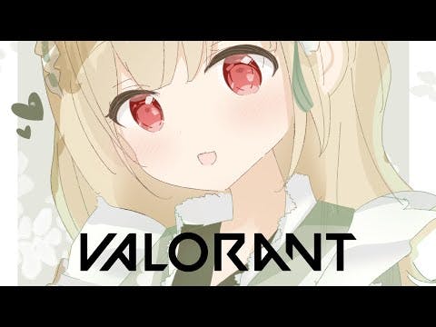 【 VALORANT 】アンレで新マップができるらしい【 ぶいすぽ / 小雀とと 】